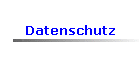 Datenschutz