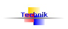 Technik